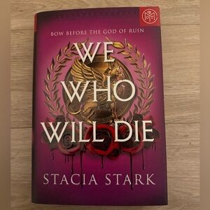 We Who Will Die Book by Stacia Stark